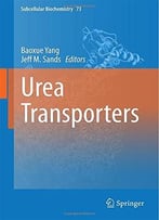 Urea Transporters By Baoxue Yang