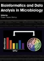 Bioinformatics And Data Analysis In Microbiology