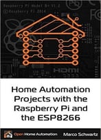 Home Automation Projects With The Raspberry Pi & The Esp8266