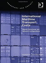 International Maritime Transport Costs: Market Structures And Network Configurations