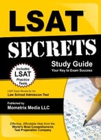 Lsat Secrets Study Guide: Lsat Exam Review For The Law School Admission Test