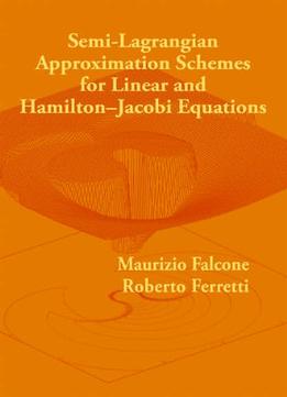 Semi-Lagrangian Approximation Schemes For Linear And Hamilton-Jacobi Equations