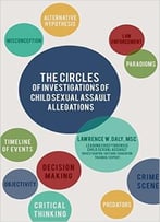 The Circles Of Investigations For Child Sexual Assault Allegations