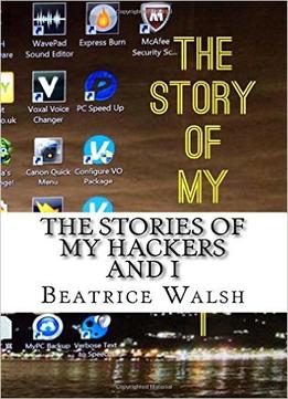 The Stories Of My Hackers And I