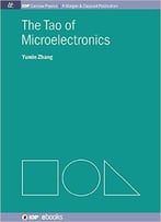 The Tao Of Microelectronics
