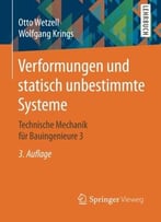 Verformungen Und Statisch Unbestimmte Systeme: Technische Mechanik Für Bauingenieure 3