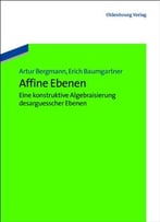 Affine Ebenen By Erich Baumgartner