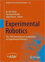 Experimental Robotics: The 14th International Symposium On Experimental Robotics