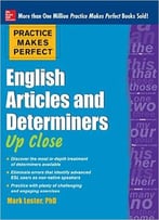 Practice Makes Perfect English Articles And Determiners Up Close