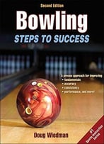 Bowling 2nd Edition: Steps To Success