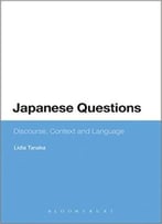 Japanese Questions: Discourse, Context And Language