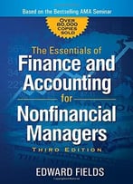 The Essentials Of Finance And Accounting For Nonfinancial Managers, 3 Edition