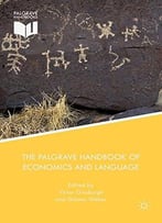 The Handbook Of Economics And Language