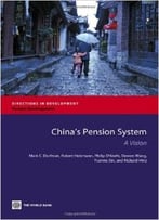China’S Pension System: A Vision