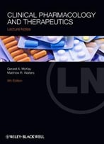 Lecture Notes: Clinical Pharmacology And Therapeutics (9th Edition)