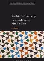 Rabbinic Creativity In The Modern Middle East