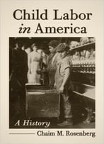 Child Labor In America: A History