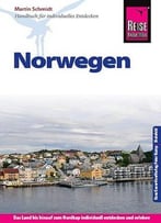 Reise Know-How Norwegen: Reiseführer Für Individuelles Entdecken, Auflage: 6