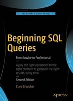 Beginning Sql Queries: From Novice To Professional, 2nd Edition