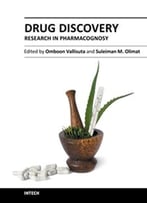 Drug Discovery Research In Pharmacognosy By Omboon Vallisuta And Suleiman M. Olimat