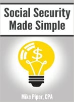Mike Piper – Social Security Made Simple