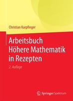 Arbeitsbuch Höhere Mathematik In Rezepten (Auflage: 2)