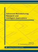 Advanced Manufacturing Research And Intelligent Applications