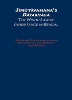 Jimutavahana's Dayabhaga: The Hindu Law Of Inheritance In Bengal