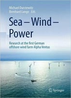 Sea – Wind – Power: Research At The First German Offshore Wind Farm Alpha Ventus