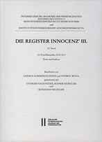 Die Register Innocenz Iii: Pontifikatsjahr, 121/1211, Texte Und Indices (Latin Edition)