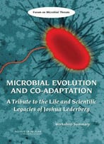 Microbial Evolution And Co-Adaptation By Forum On Microbial Threats