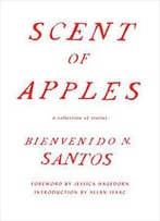 Scent Of Apples: A Collection Of Stories