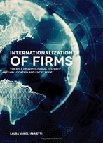 Internationalization Of Firms: The Role Of Institutional Distance On Location And Entry Mode