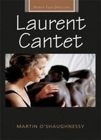 Laurent Cantet (French Film Directors Mup)