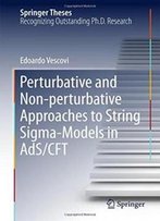 Perturbative And Non-Perturbative Approaches To String Sigma-Models In Ads/Cft (Springer Theses)