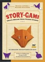 Story-Gami Kit: Create Origami Using Folding Stories: Kit With Origami Book, 18 Fun Projects, 80 High-Quality Origami Papers And Instructional Dvd