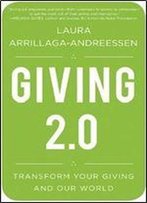 Giving 2.0: Transform Your Giving And Our World