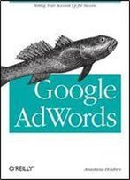 Google Adwords: Managing Your Advertising Program