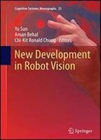 New Development In Robot Vision (Cognitive Systems Monographs)