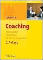 Coaching - Angewandte Psychologie Fur Die Beratungspraxis
