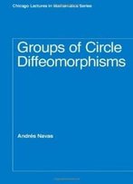Groups Of Circle Diffeomorphisms (Chicago Lectures In Mathematics)
