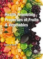 Health-Promoting Properties Of Fruits And Vegetables