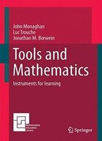 Tools And Mathematics (Mathematics Education Library)