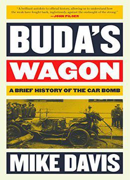 Buda's Wagon: A Brief History Of The Car Bomb