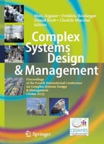 Complex Systems Design & Management: Proceedings Of The Fourth International Conference
