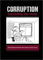 Corruption: Expanding The Focus