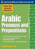 Practice Makes Perfect: Arabic Pronouns And Prepositions