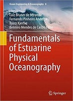 Fundamentals Of Estuarine Physical Oceanography