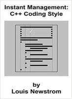 Instant Management: C++ Coding Style