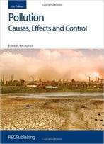 Pollution: Causes, Effects And Control, 5th Edition